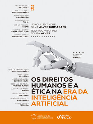 cover image of Os Direitos Humanos e a Ética na Era da Inteligência Artificial